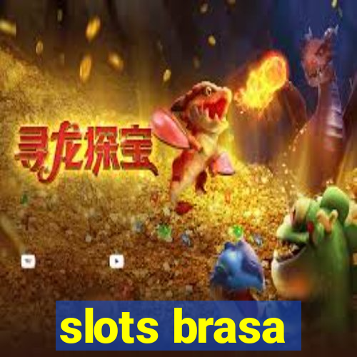 slots brasa